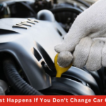 What Happens If You Don't Chane Car Engine Oil