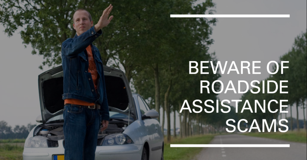 Roadside Assistance Scams That You Should Be Aware Of
